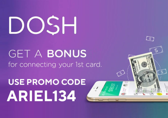 Join DOSH and Get a Sign-up Bonus Plus $10 Referral Bonus