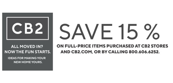 CB2 15% off Your Entire Purchase – Mass Koupons