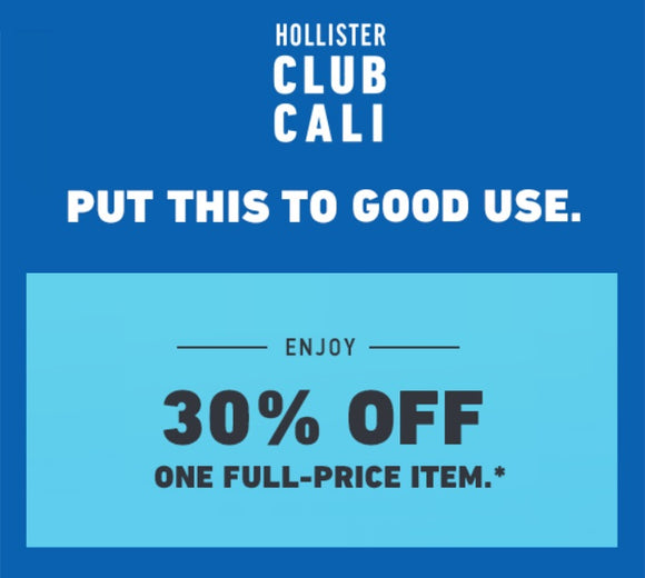 Hollister 30% off One Full-Price Item Coupon−𝗜𝗻𝘀𝘁𝗮𝗻𝘁 𝗗𝗲𝗹𝗶𝘃𝗲𝗿𝘆